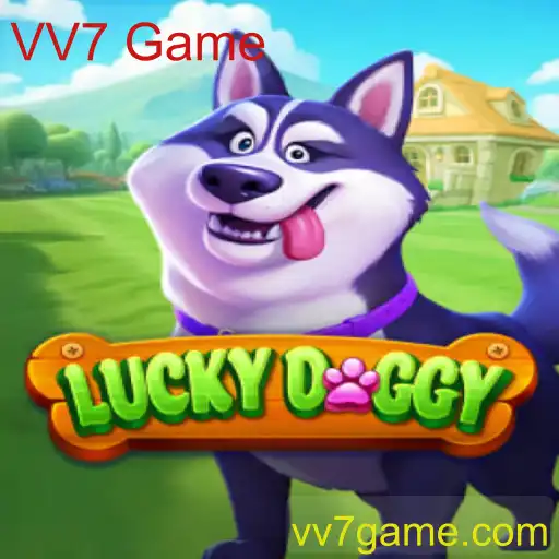 Descubra o Mundo Empolgante do Jogo LuckyDoggy: Uma Experiência VV7 Game